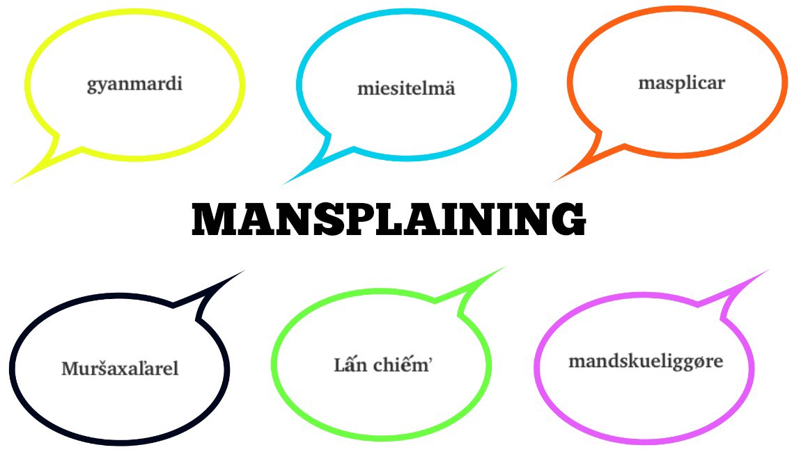 Your Global Mansplaining Dictionary In 34 Languages The Establishment